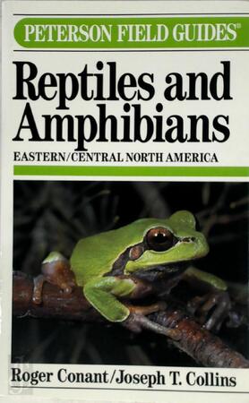 A Field Guide to Reptiles and Amphibians - Roger Conant, Joseph T. Collins A Field Guide to Reptiles and Amphibians - Roger Conant, Joseph T. Collins
