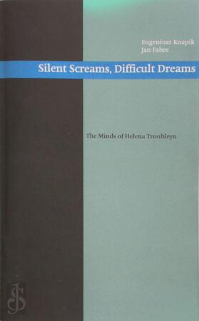 Silent screams, difficult dreams - Eugeniusz Knapik