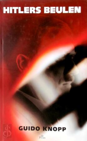 Hitlers beulen - Guido Knopp