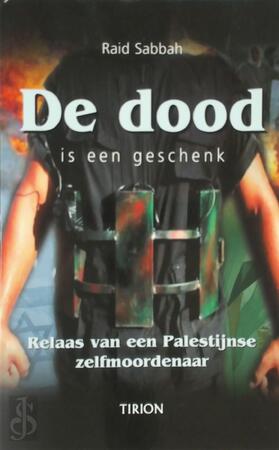 De dood is een geschenk - Raid Sabbah