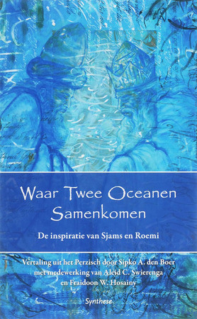 Waar twee oceanen samenkomen - Sipko A. den Boer Waar twee oceanen samenkomen - Sipko A. den Boer