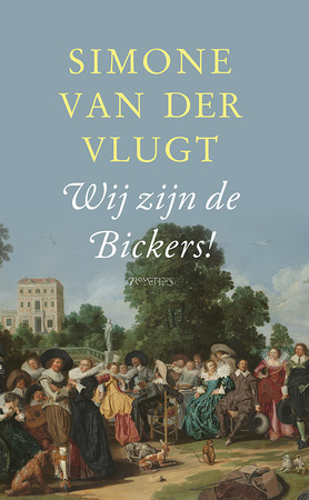 Wij zijn de Bickers! - Simone van der Vlugt