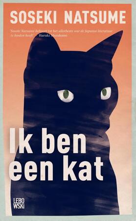 Ik ben een kat - Soseki Natsume Ik ben een kat - Soseki Natsume