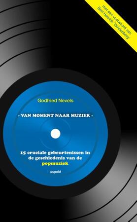 Van moment naar muziek - Godfried Nevels