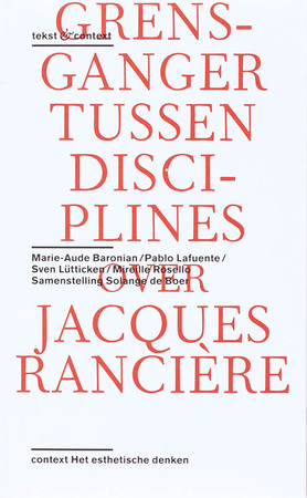 Over het werk van Jacques Rancière - Over het werk van Jacques Rancière -