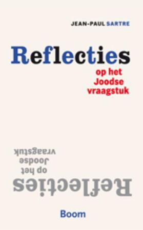 Reflecties op het joodse vraagstuk - Jean-Paul Sartre Reflecties op het joodse vraagstuk - Jean-Paul Sartre