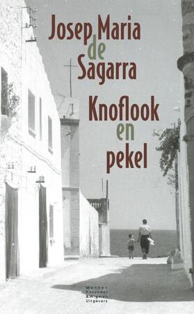 Knoflook en pekel - Josep Maria de Sagarra Knoflook en pekel - Josep Maria de Sagarra