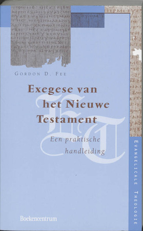 Exegese van het Nieuwe Testament - G.D. Fee Exegese van het Nieuwe Testament - G.D. Fee