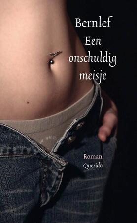 Een onschuldig meisje - J. Bernlef Een onschuldig meisje - J. Bernlef
