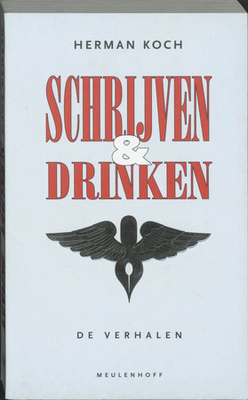 Schrijven & drinken - Herman Koch