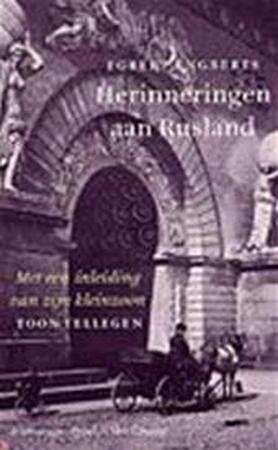 Herinneringen aan Rusland - Egbert Engberts Herinneringen aan Rusland - Egbert Engberts