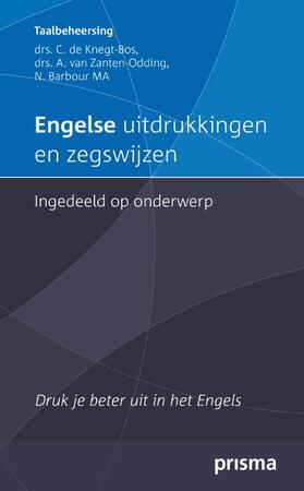 Engelse uitdrukkingen en zegswijzen ingedeeld op onderwerp - C. de Knegt-Bos, A. van Zanten-Oddink, N. Barbour
