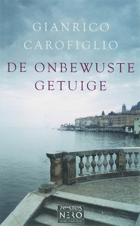 De onbewuste getuige - G. Carofiglio