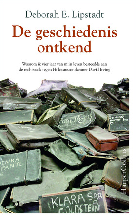 De geschiedenis ontkend - Deborah E. Lipstadt