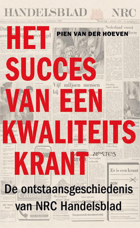 Het succes van een kwaliteitskrant - P. Van Der Hoeven