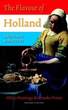 Flavour of Holland - Hilary Keatinge Flavour of Holland - Hilary Keatinge
