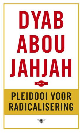 Pleidooi voor radicalisering - Dyab Abou Jahjah Pleidooi voor radicalisering - Dyab Abou Jahjah
