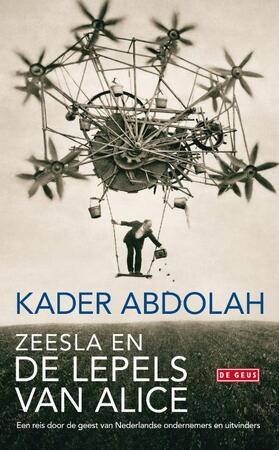 Zeesla en de lepels van Alice - Kader Abdolah
