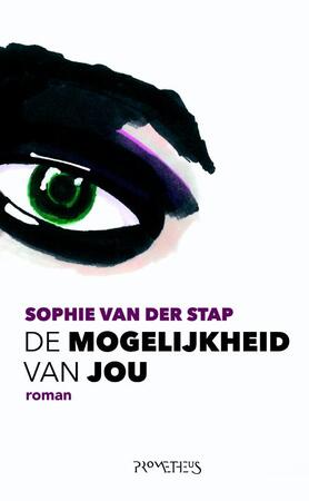 De mogelijkheid van jou - Sophie van der Stap