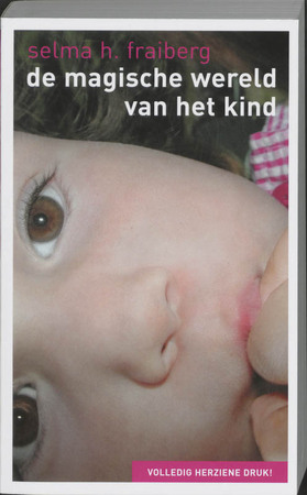 De magische wereld van het kind - S. Fraiberg