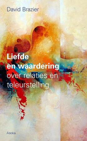 Liefde en waardering - David Brazier Liefde en waardering - David Brazier