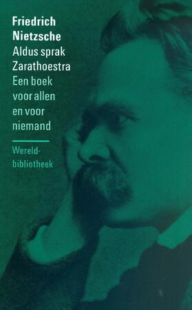 Aldus sprak Zarathoestra - Nietzsche Aldus sprak Zarathoestra - Nietzsche