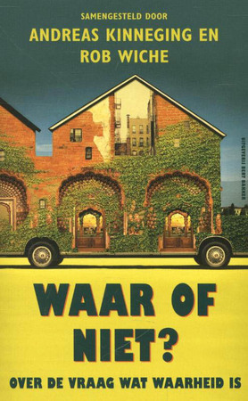 Waar of niet? - Andreas Kinneging Waar of niet? - Andreas Kinneging