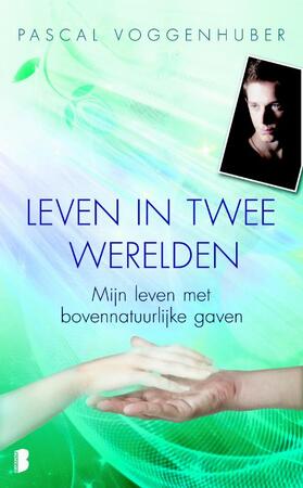 Leven in twee werelden - Pascal Voggenhuber Leven in twee werelden - Pascal Voggenhuber