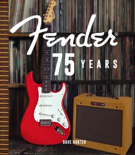 Fender 75 Years - Dave Hunter (ISBN 9780760370155)