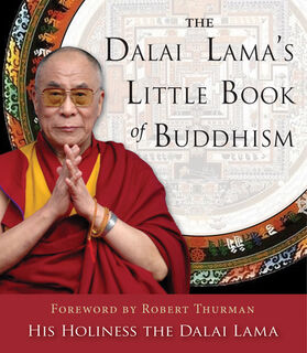 The Dalai Lama's Little Book of Buddhism - Dalai Lama (ISBN 9781571747297)
