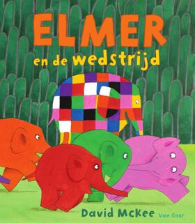 Elmer en de wedstrijd - David McKee (ISBN 9789000351060)