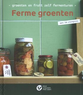 Ferme groenten - Christel Delen, Sofie Verbeeck (ISBN 9789491395161)