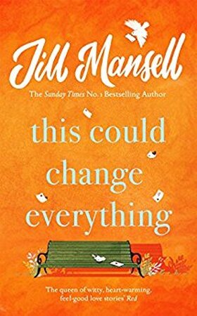 This Could Change Everything - Jill Mansell This Could Change Everything - Jill Mansell