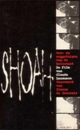 Shoah - Claude Lanzmann, Peter Klinkenberg Shoah - Claude Lanzmann, Peter Klinkenberg
