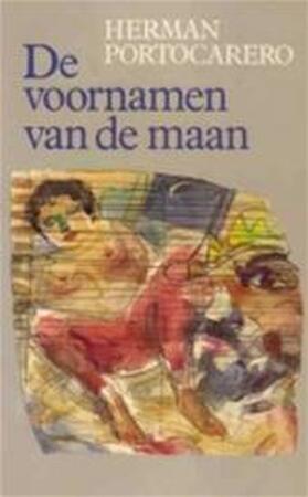 De voornamen van de maan - Herman Portocarero