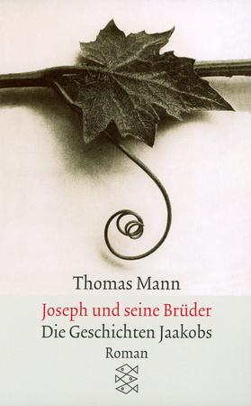 Joseph und seine Brüder - Thomas Mann