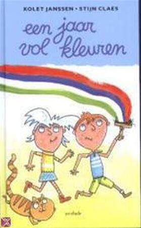Een jaar vol kleuren - Kolet Janssen, Stijn Claes Een jaar vol kleuren - Kolet Janssen, Stijn Claes