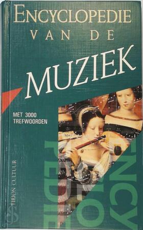 Encyclopedie van de muziek - Guido Peeters Encyclopedie van de muziek - Guido Peeters