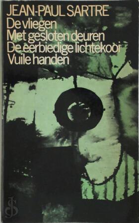 De vliegen - Jean-Paul Sartre, Anna Blaman, C.N. Lijsen, Anna Koopman, Jan Teulings De vliegen - Jean-Paul Sartre, Anna Blaman, C.N. Lijsen, Anna Koopman, Jan Teulings