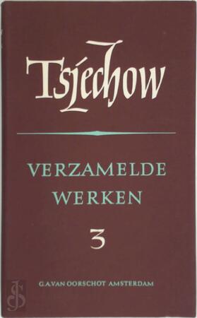 Verzamelde Werken deel 3 - Anton P. Tsjechow Verzamelde Werken deel 3 - Anton P. Tsjechow