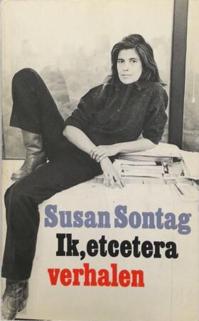 Ik etcetera - Susan Sontag Ik etcetera - Susan Sontag