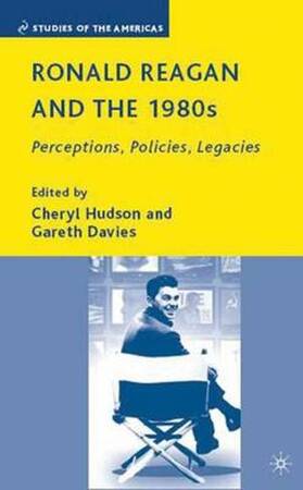 Ronald Reagan and the 1980s - Ronald Reagan and the 1980s -