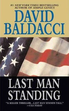Last Man Standing - David Baldacci Last Man Standing - David Baldacci
