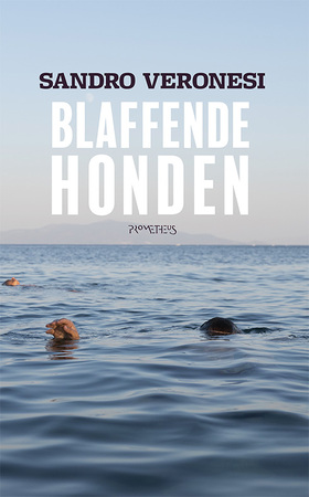 Blaffende honden - Sandro Veronesi Blaffende honden - Sandro Veronesi