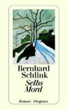 Selbs Mord - Bernhard Schlink Selbs Mord - Bernhard Schlink