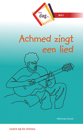 Achmed zingt een lied - Willemijn Steutel