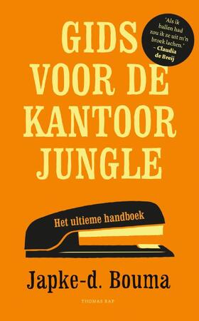 Gids voor de kantoorjungle - Japke-D. Bouma Gids voor de kantoorjungle - Japke-D. Bouma