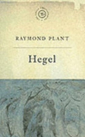 Hegel - Raymond Plant Hegel - Raymond Plant