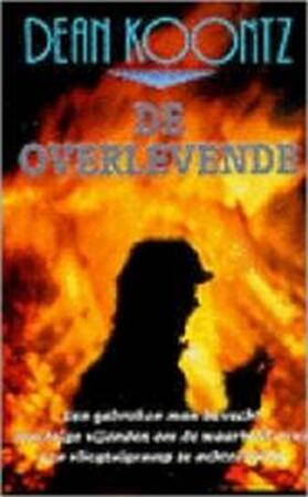 De overlevende - Dean Ray Koontz, Frank Visser