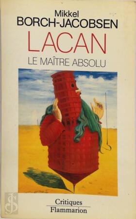 Lacan - Mikkel Borch-Jacobsen Lacan - Mikkel Borch-Jacobsen